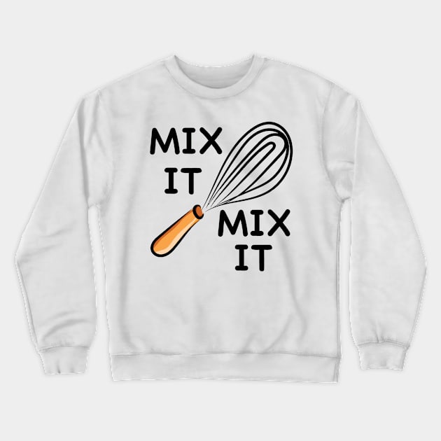 Mix it mix it Crewneck Sweatshirt by richercollections